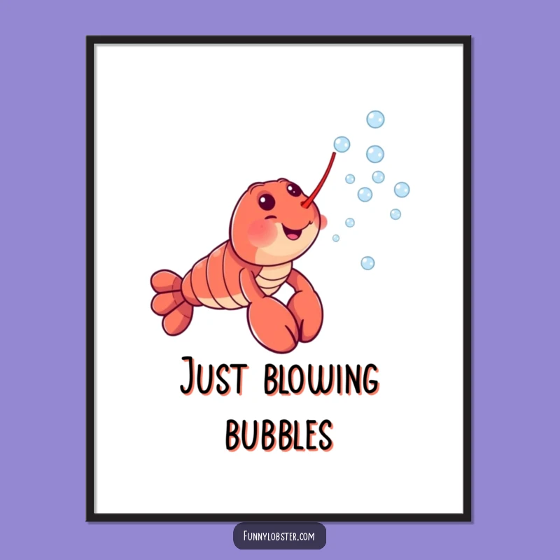 Funny Lobster Digital Art: Cheerful Bubble Blower Masterpiece, Humorous Gift