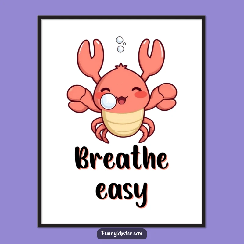 Funny Kawaii Lobster Bubble Poster: Serene Wall Art for a Peaceful Space