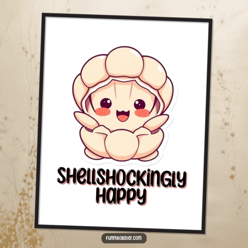 Funny Kawaii clam character depicted popping open with a surprised, happy face, adding humor to wall art.