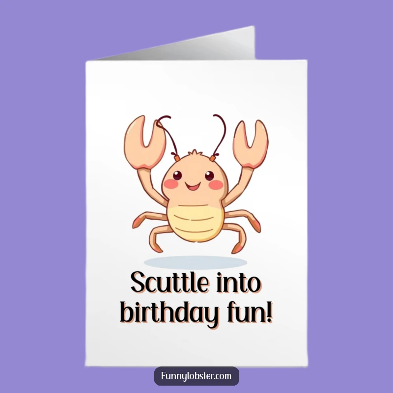 Free Printable Birthday Card: Kawaii Lobster Scuttle Joy Funny Downloadable Gift