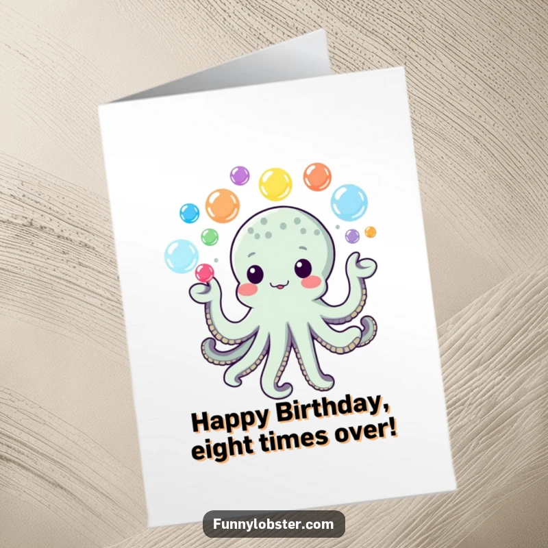 Funny Free Printable Octopus Birthday Card: A kawaii octopus juggles colorful bubbles, celebrating a fun-filled birthday.