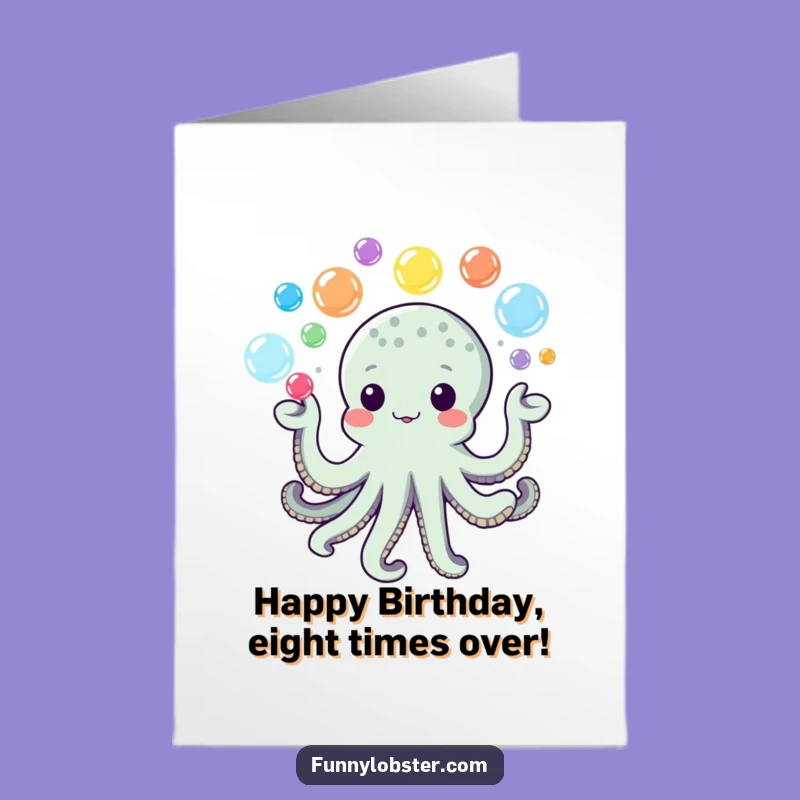 Free Printable Octopus Birthday Card - Juggling Bubbles Downloadable Fun Gift
