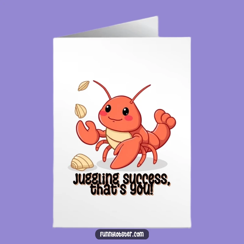 Free Printable Congrats Card: Kawaii Lobster Juggler - Success Downloadable!