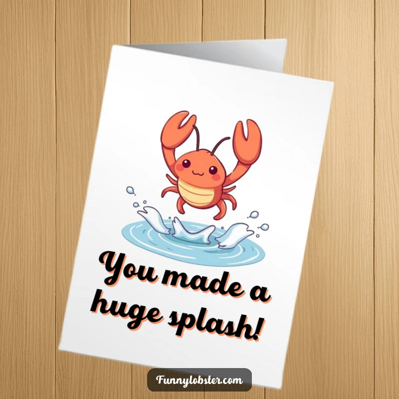 Funny Free Printable Congrats Card: A kawaii lobster makes a triumphant splash leaping from a tidal pool.