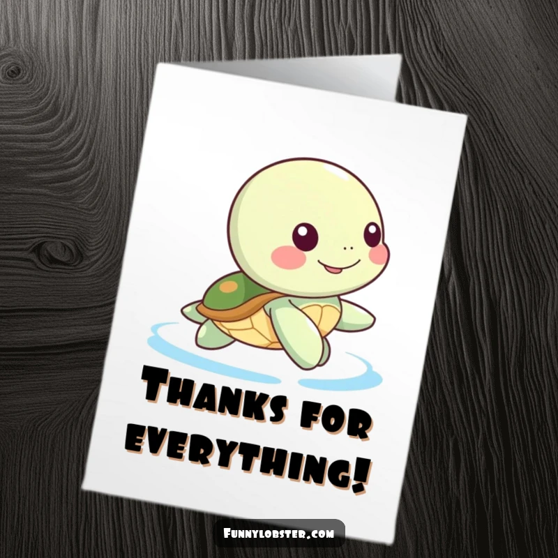 Funny Free Printable Thank You Card: A kawaii sea turtle character with a gentle, happy paddle, conveying sincere thanks.
