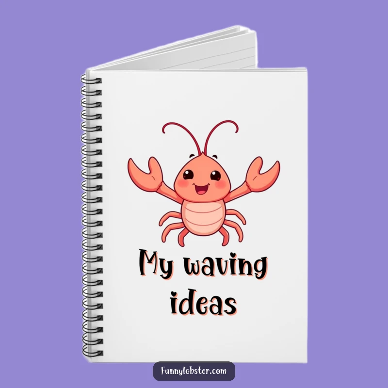 Funny Happy Lobster Wave Notebook - Enthusiastic Journal & Fun Gift