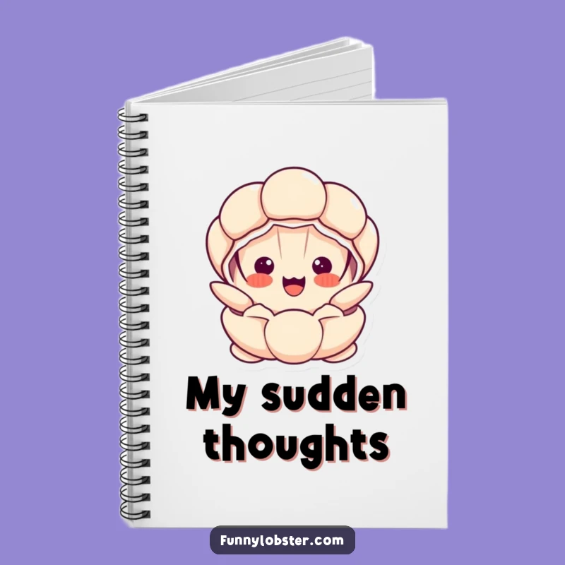 Funny Kawaii Clam Notebook: Jot Down Surprises with Humor